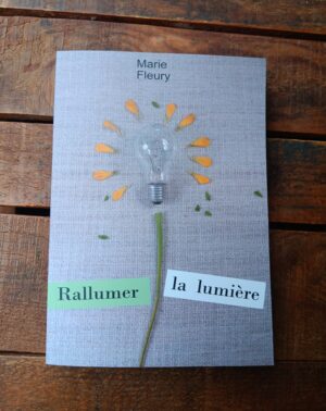 Rallumer la lumière